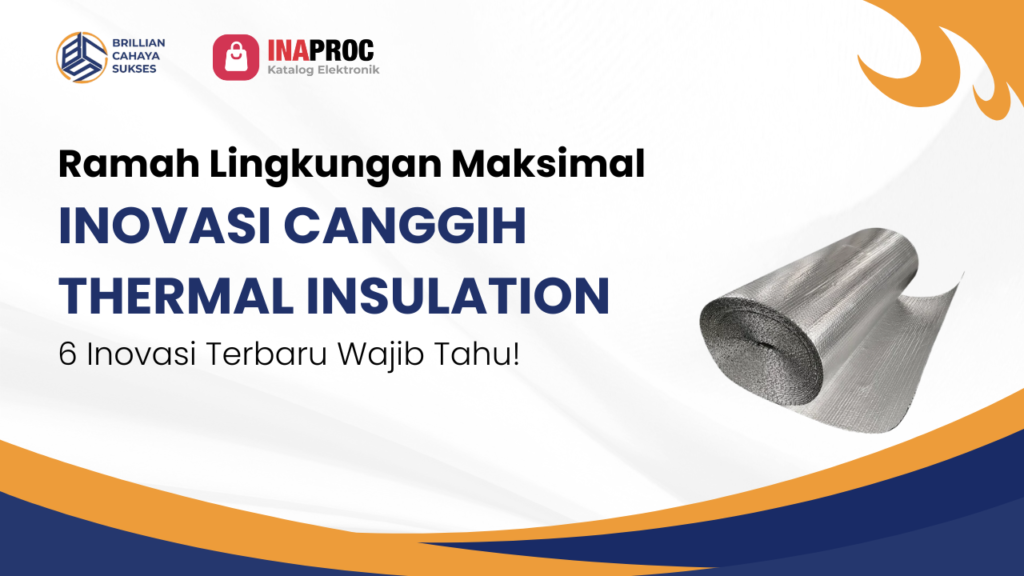 inovasi teknologi thermal insulation