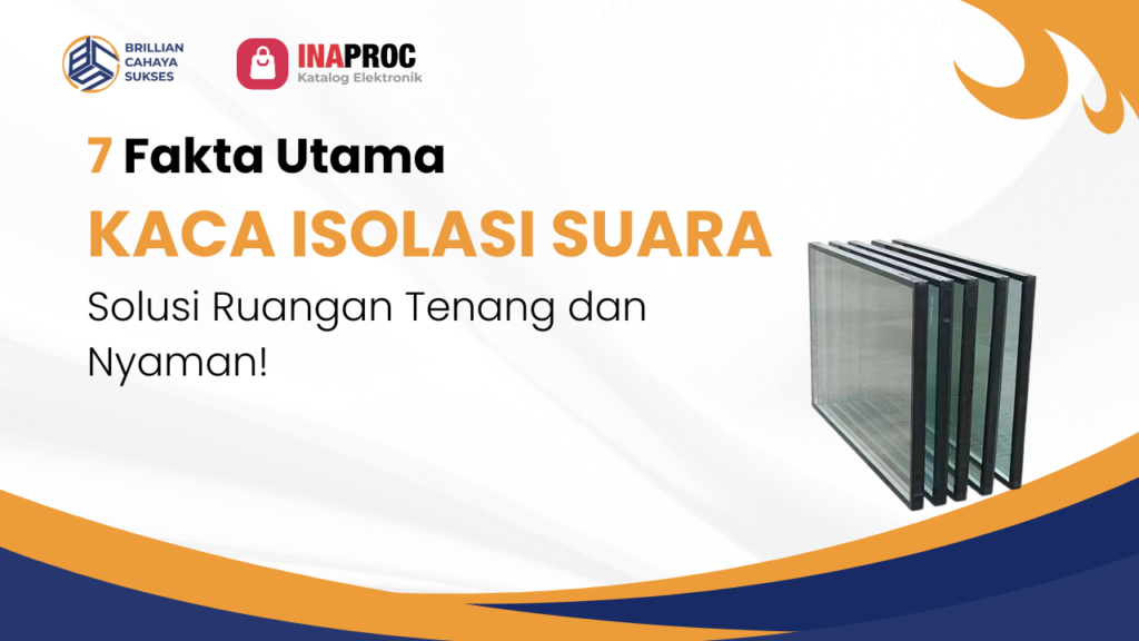 Kaca Isolasi Suara