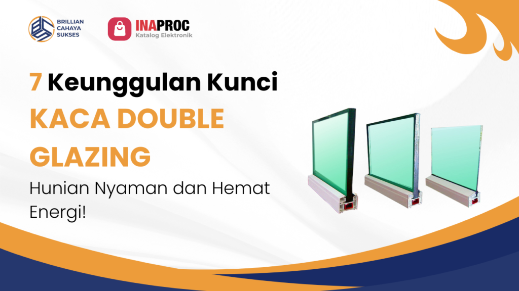 Kaca Double Glazing