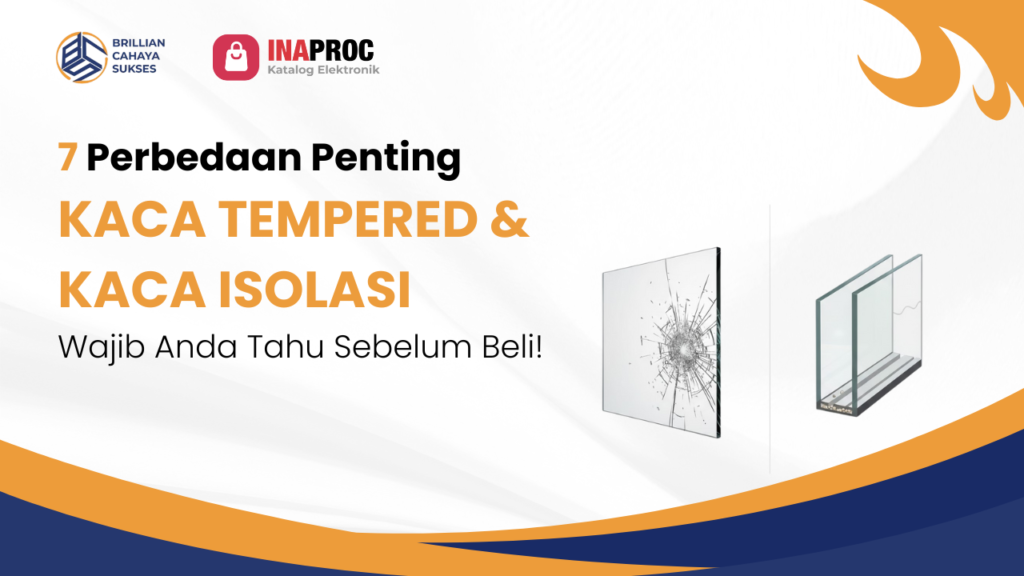 kaca tempered dan kaca isolasi