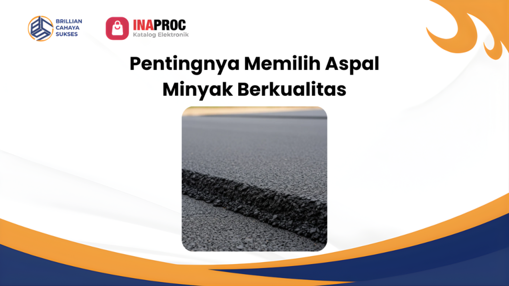 memilih aspal minyak