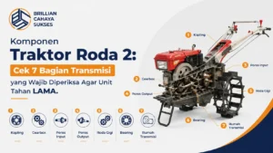 Komponen Traktor Roda 2 Cek 7 Bagian Transmisi yang Wajib Diperiksa Agar Unit Tahan LAMA