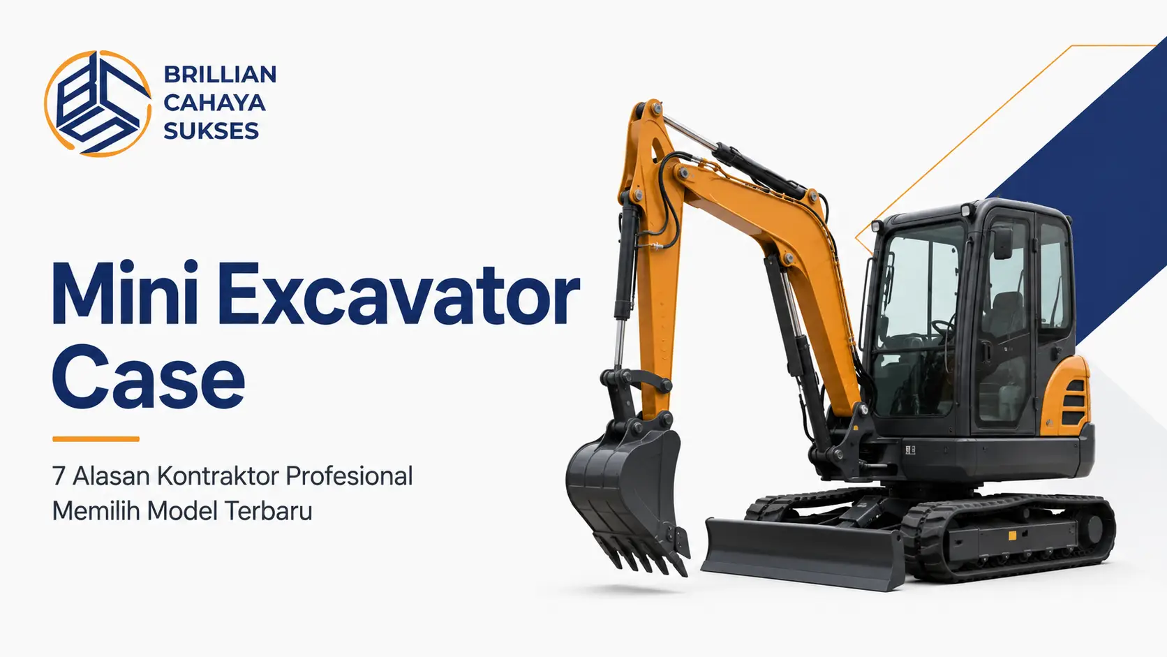 Mini Excavator Case 7 Alasan Kontraktor Profesional Memilih Model Terbaru