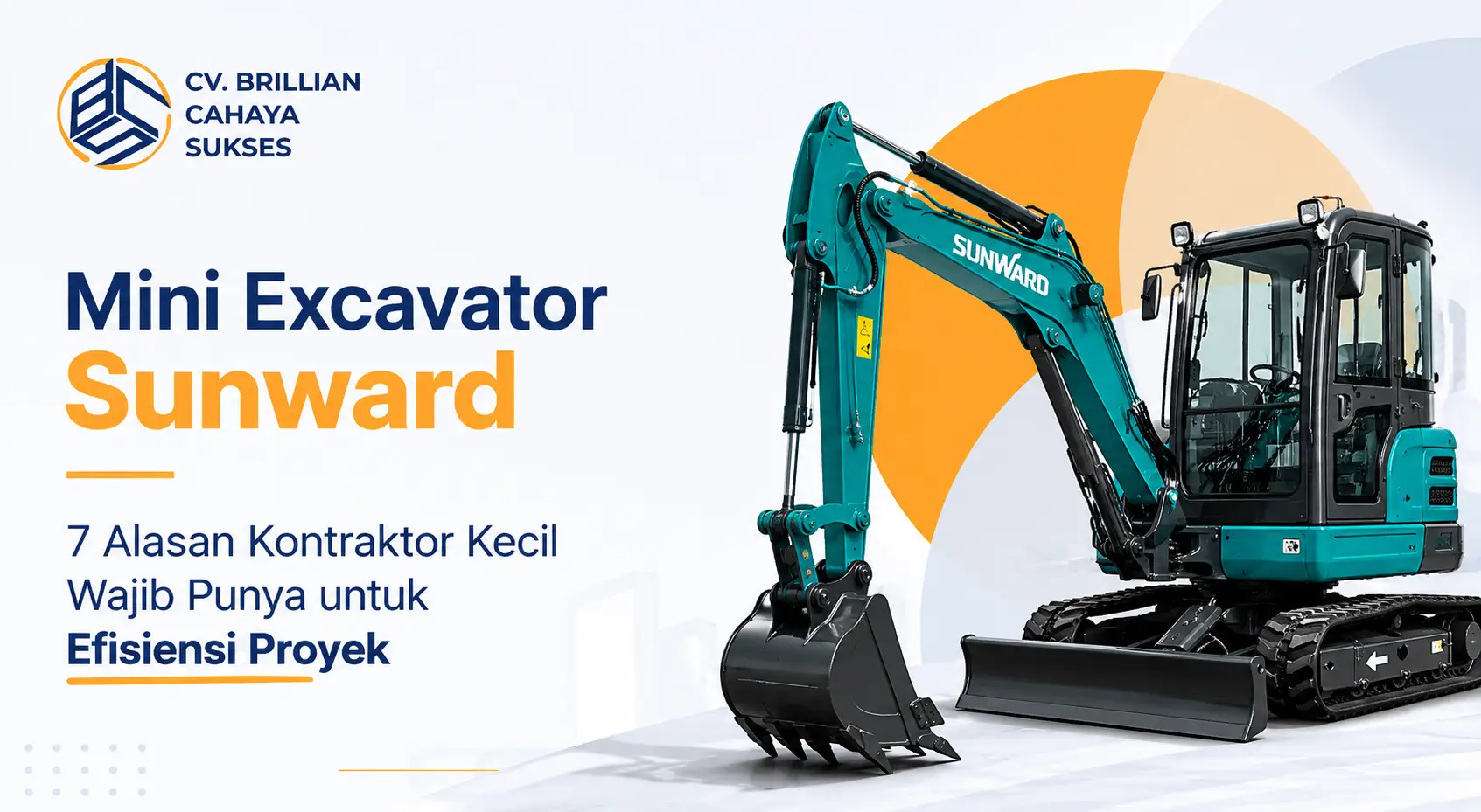 Mini Excavator Sunward 7 Alasan Kontraktor Kecil Wajib Punya untuk Efisiensi Proyek