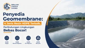 Penyedia Geomembrane: 4 Jenis Resin HDPE Terbaik, Perlindungan Lingkungan Bebas Bocor!