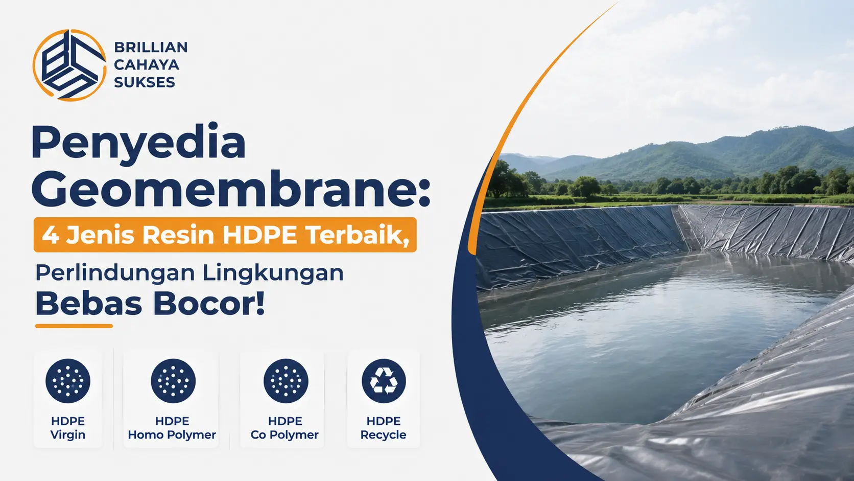 Penyedia Geomembrane: 4 Jenis Resin HDPE Terbaik, Perlindungan Lingkungan Bebas Bocor!
