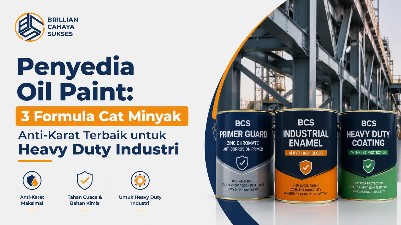 Penyedia Oil Paint 3 Formula Cat Minyak Anti-Karat Terbaik untuk Heavy Duty Industri