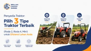 Penyedia Traktor: Pilih 3 Tipe Traktor Terbaik (Roda 2, Roda 4, Mini) untuk Efisiensi Lahan Anda