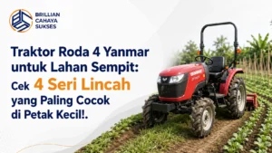 Traktor Roda 4 Yanmar untuk Lahan Sempit Cek 4 Seri Lincah yang Paling Cocok di Petak Kecil!
