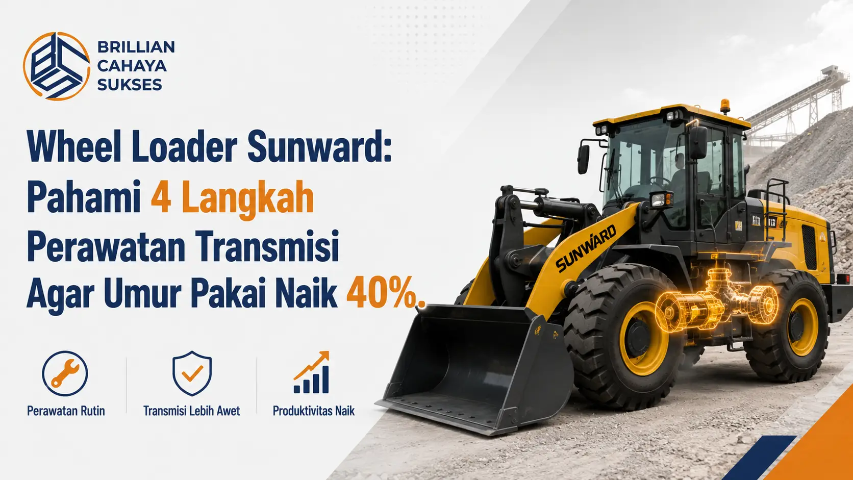 Wheel Loader Sunward: Pahami 4 Langkah Perawatan Transmisi Agar Umur Pakai Naik 40%