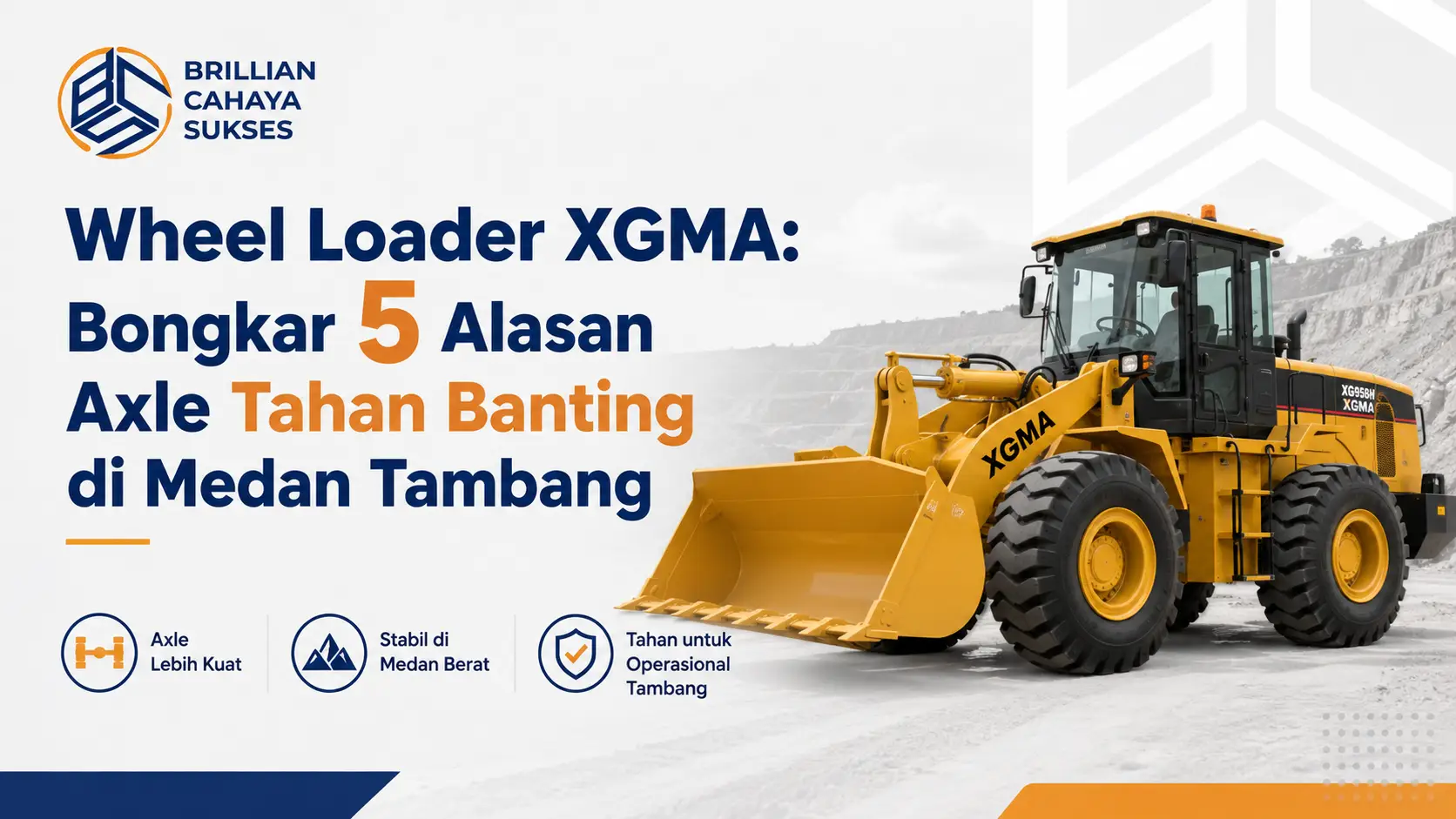 Wheel Loader XGMA: Bongkar 5 Alasan Axle Tahan Banting di Medan Tambang