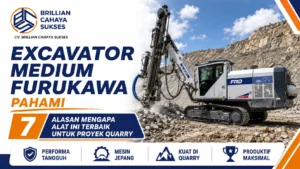 Excavator Medium Furukawa Pahami 7 Alasan Mengapa Alat Ini Terbaik untuk Proyek Quarry