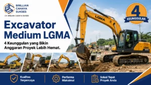 Excavator Medium LGMA 4 Keunggulan yang Bikin Anggaran Proyek Lebih Hemat