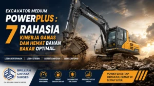 Excavator Medium PowerPlus : 7 Rahasia Kinerja Ganas dan Hemat Bahan Bakar Optimal