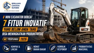 Mini Excavator Bobcat 7 Fitur Inovatif yang Belum Anda Tahu Bisa Meningkatkan Produktivitas