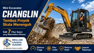 Mini Excavator Changlin Tembus Proyek Skala Menengah Cek 7 Fitur Kunci yang Maksimalkan Efisiensi