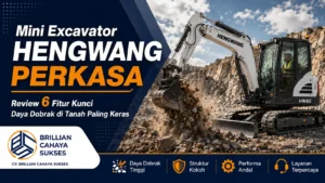 Mini Excavator Hengwang PERKASA Review 6 Fitur Kunci Daya Dobrak di Tanah Paling Keras