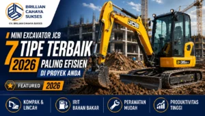 Mini Excavator JCB: 7 Tipe Terbaik 2026 yang Paling Efisien di Proyek Anda