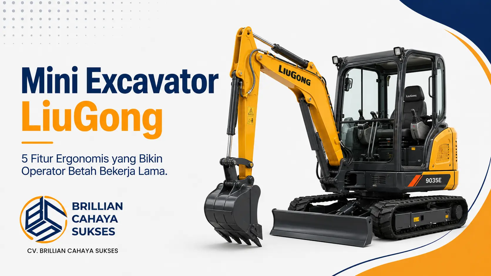 Mini Excavator LiuGong 5 Fitur Ergonomis yang Bikin Operator Betah Bekerja Lama