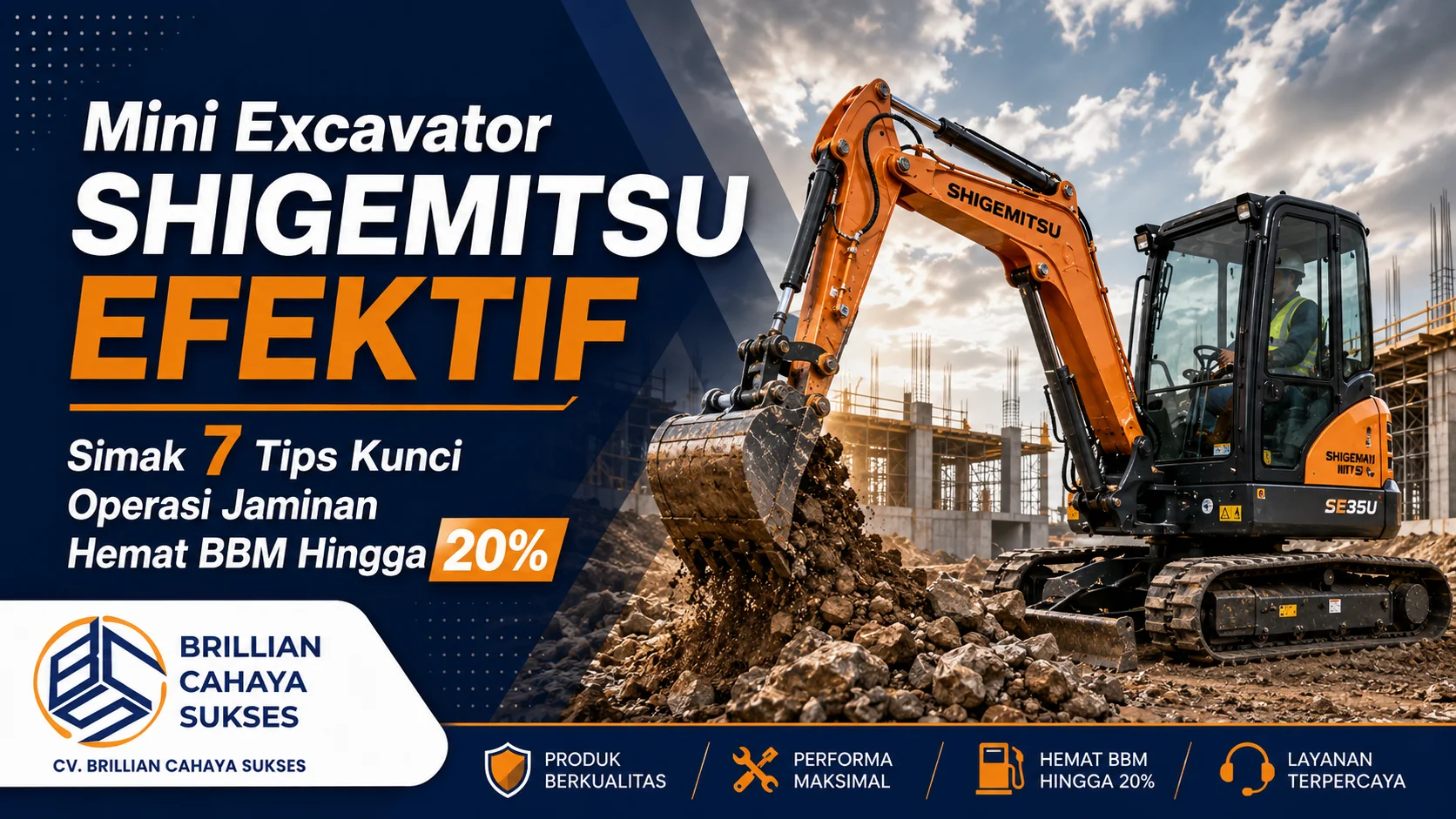 Mini Excavator Shigemitsu EFEKTIF Simak 7 Tips Kunci Operasi Jaminan Hemat BBM Hingga 20%
