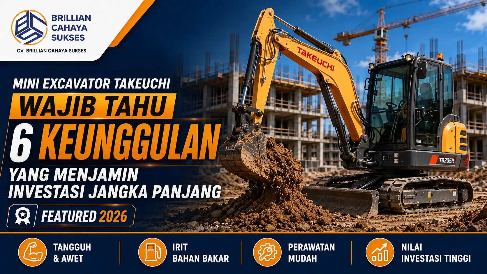 Mini Excavator Takeuchi Wajib Tahu 6 Keunggulan yang Menjamin Investasi Jangka Panjang