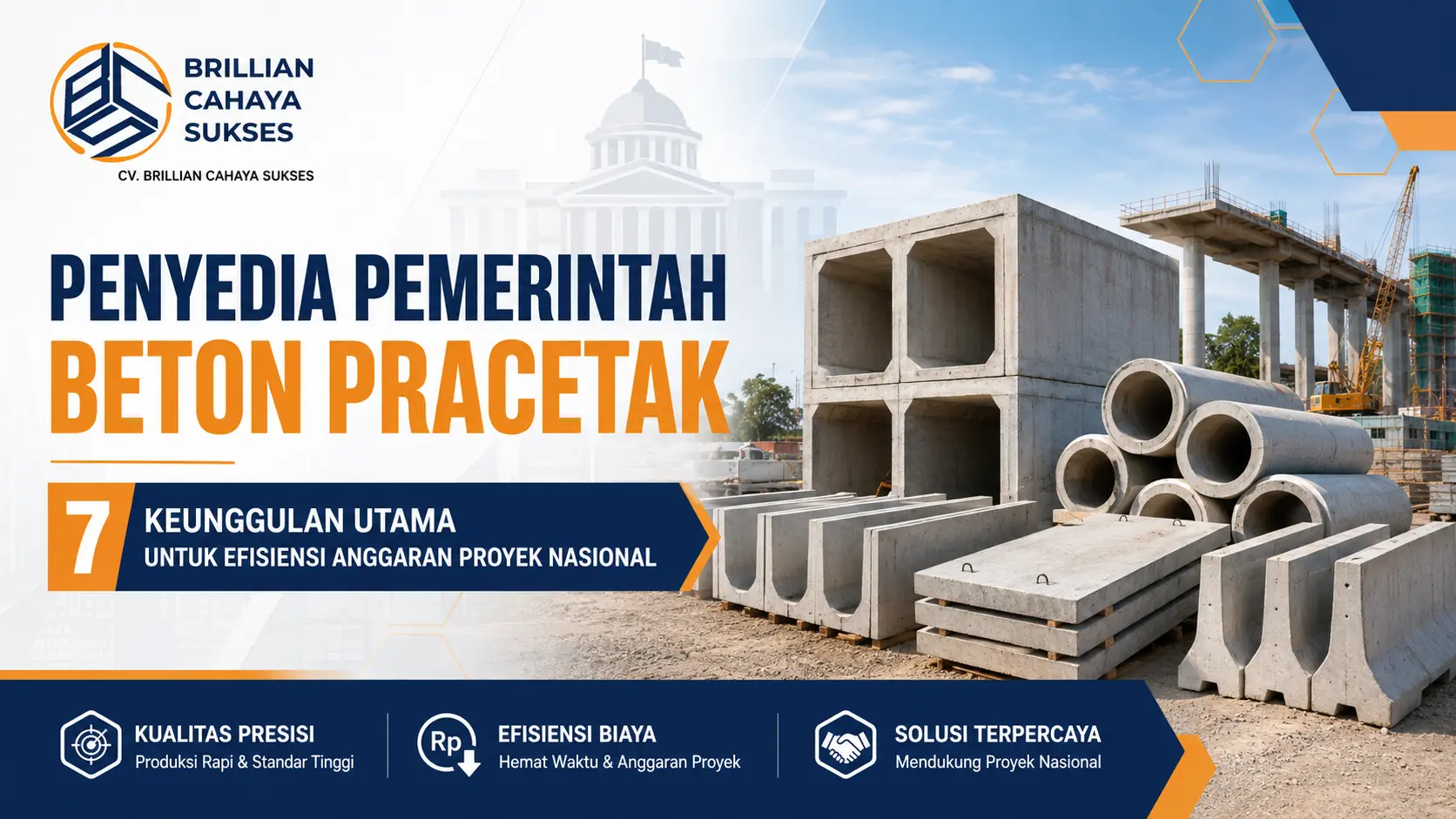 Penyedia Pemerintah Beton Pracetak 7 Keunggulan Utama untuk Efisiensi Anggaran Proyek Nasional