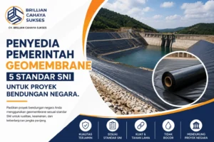 Penyedia Pemerintah Geomembrane 5 Standar SNI untuk Proyek Bendungan Negara