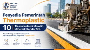 Penyedia Pemerintah Thermoplastic 10 Alasan Instansi Memilih Material Standar SNI