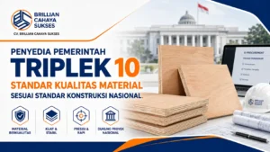 Penyedia Pemerintah Triplek 10 Standar Kualitas Material Sesuai Standar Konstruksi Nasional