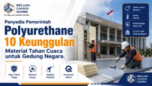 Penyedia Pemerintah polyurethane 10 keunggulan material tahan cuaca untuk gedung negara