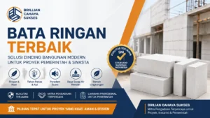 Bata ringan terbaik Brilian Cahaya Sukses untuk proyek pemerintah