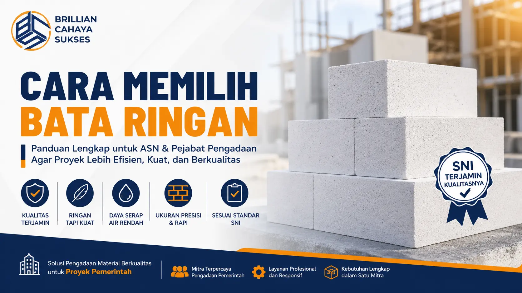 Cara memilih bata ringan berkualitas untuk proyek konstruksi pemerintah