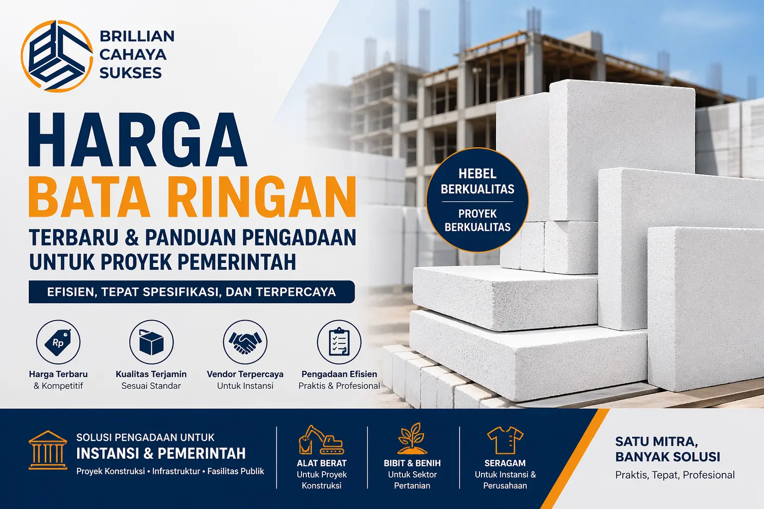 Harga bata ringan terbaru untuk proyek pemerintah bersama Brilian Cahaya Sukses