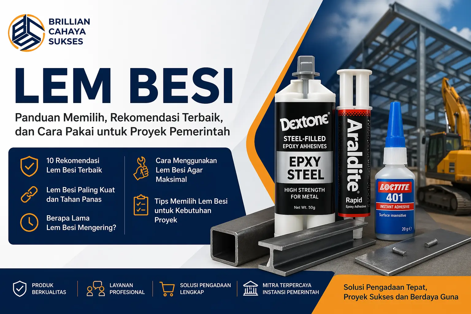 Lem besi terbaik untuk proyek pemerintah dari Brilian Cahaya Sukses