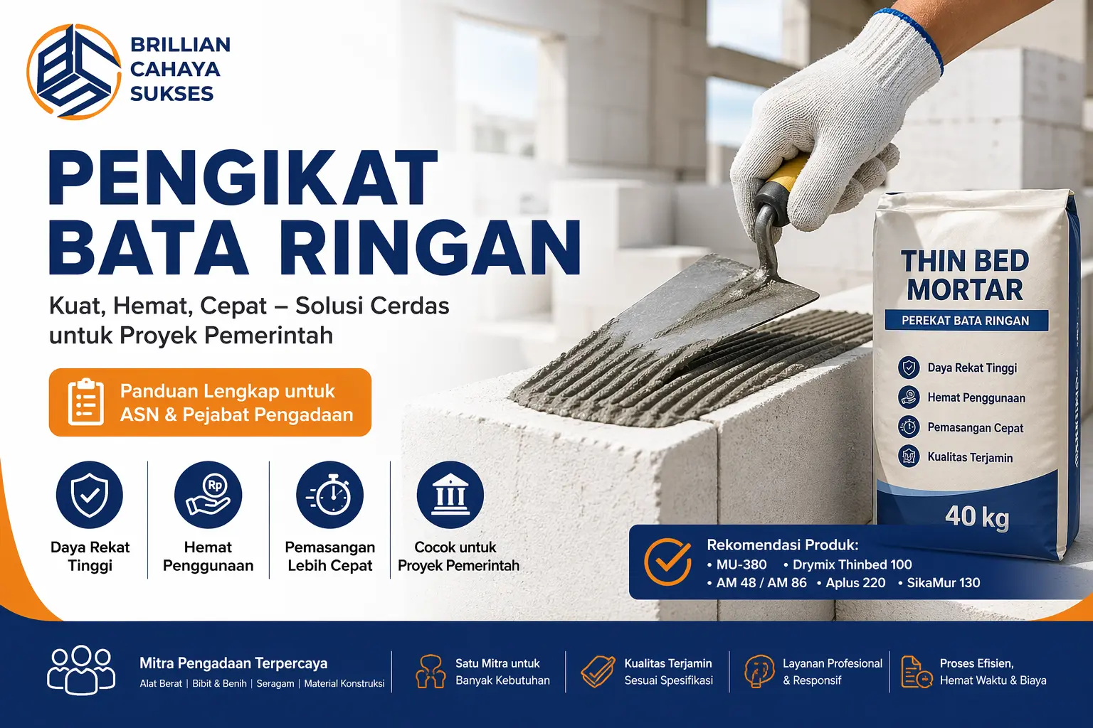Pengikat bata ringan berkualitas untuk proyek pemerintah oleh Brilian Cahaya Sukses