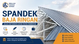 Spandek baja ringan untuk proyek pemerintah oleh Brilian Cahaya Sukses