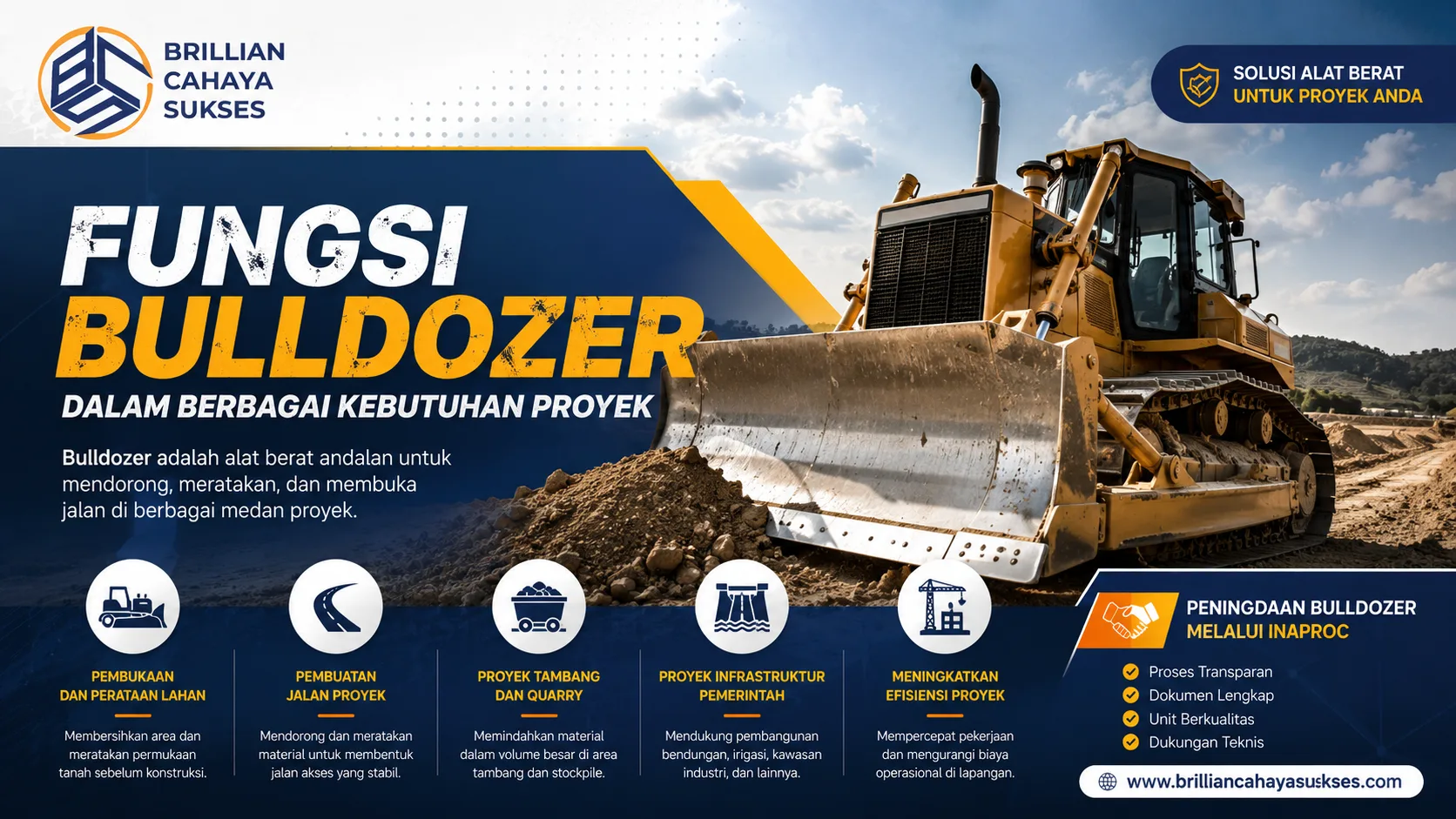 Bulldozer alat berat sedang digunakan untuk pemerataan lahan proyek konstruksi dengan desain banner profesional bertema pengadaan INAPROC dan logo Brillian Cahaya Sukses.