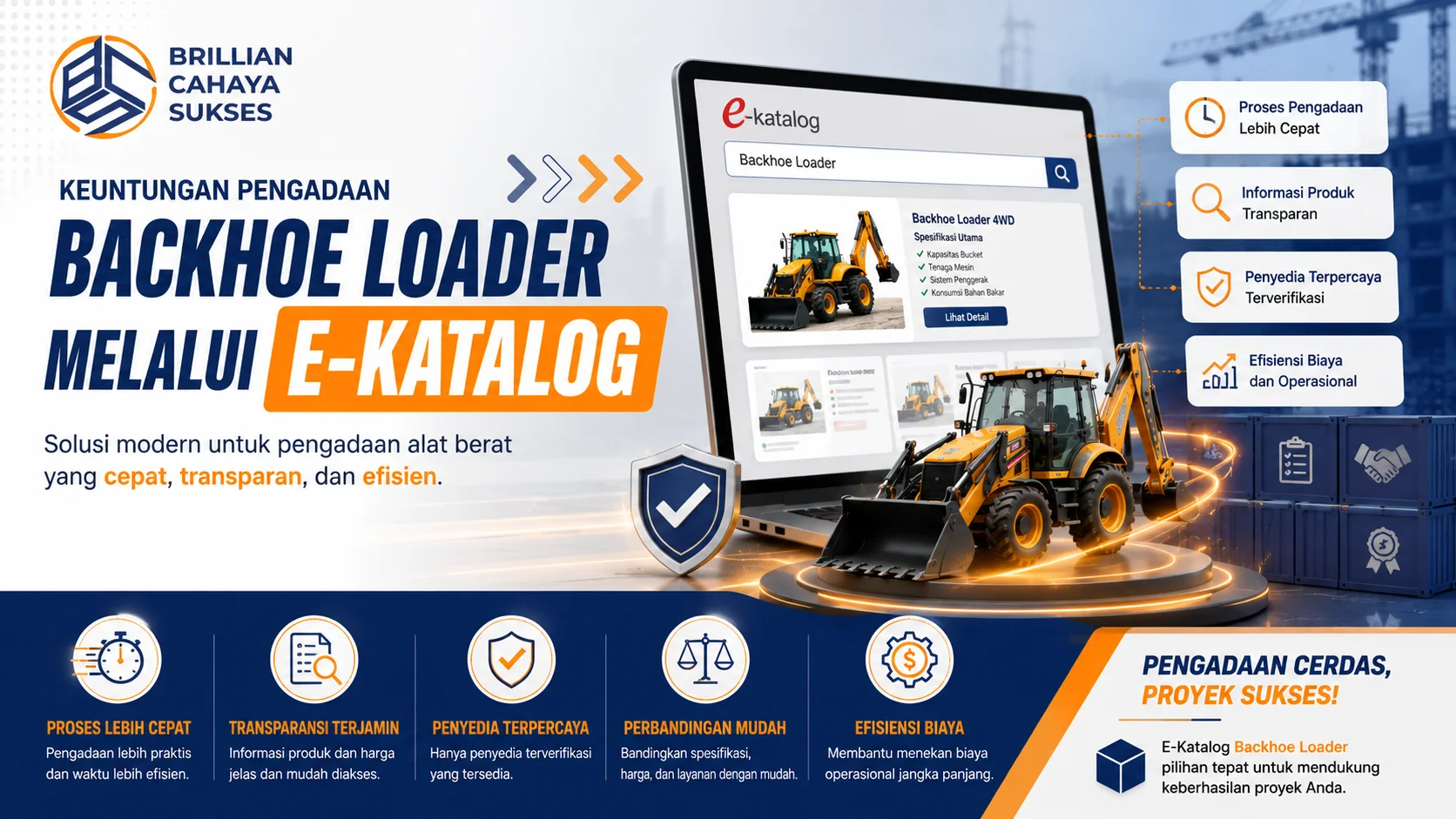 Ilustrasi pengadaan Backhoe Loader melalui E-Katalog digital dengan tampilan produk, proses seleksi penyedia, dan manfaat transparansi serta efisiensi dalam pengadaan alat berat.