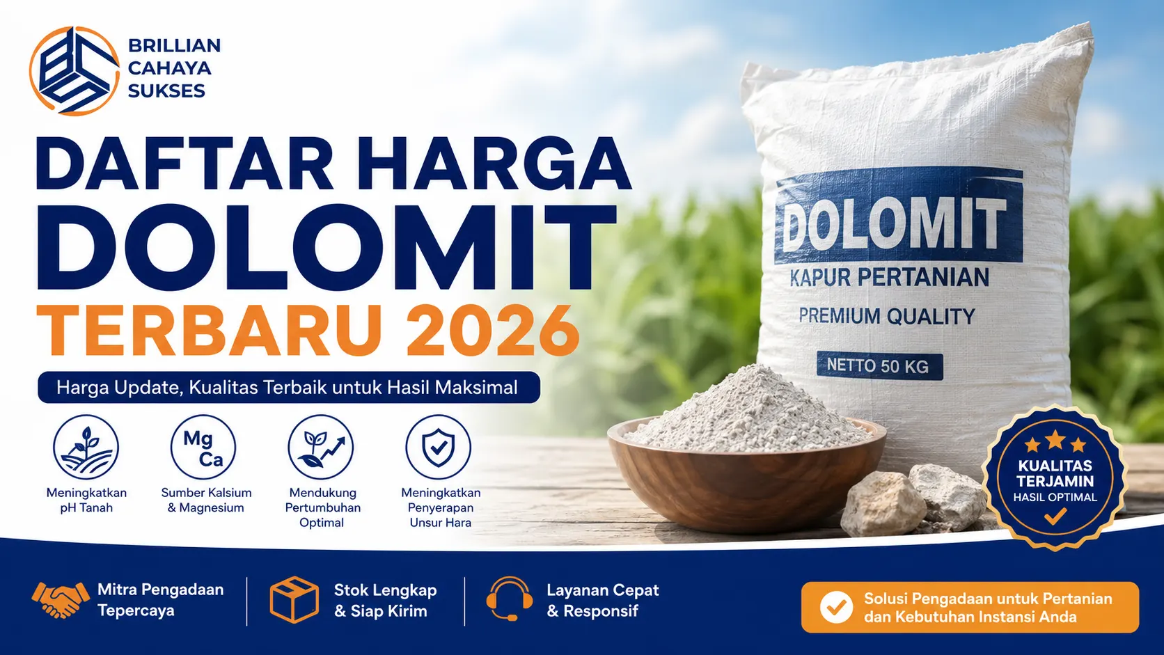 Daftar harga dolomit terbaru 2026 untuk kebutuhan pertanian dan pengadaan instansi bersama Brilian Cahaya Sukses