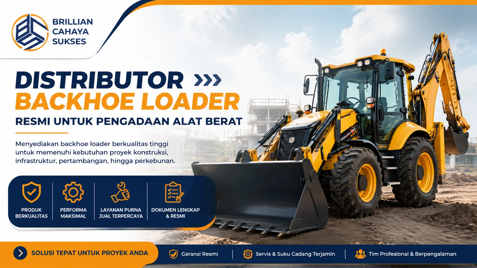 Distributor backhoe loader resmi untuk pengadaan alat berat proyek konstruksi dan infrastruktur