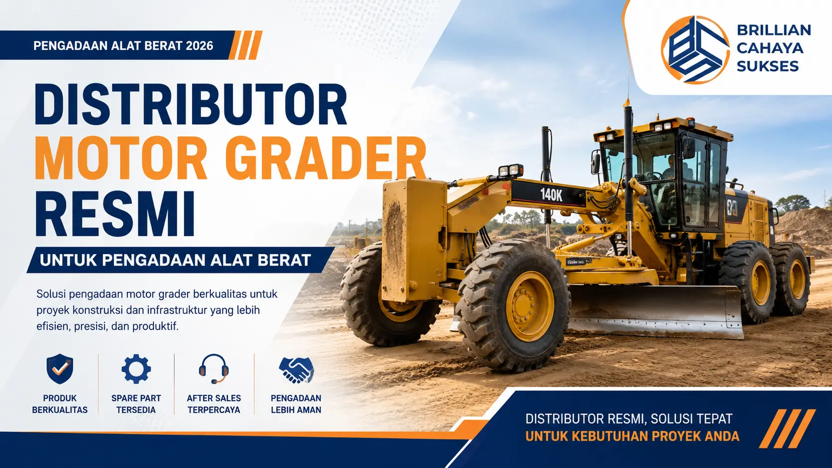 Distributor motor grader resmi untuk pengadaan alat berat 2026 dengan unit grader proyek konstruksi modern.
