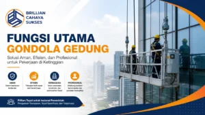 Gondola gedung sebagai alat transportasi vertikal untuk perawatan dan konstruksi bangunan tinggi