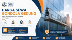 Harga sewa gondola gedung terbaru dari vendor profesional untuk kebutuhan proyek dan pengadaan pemerintah