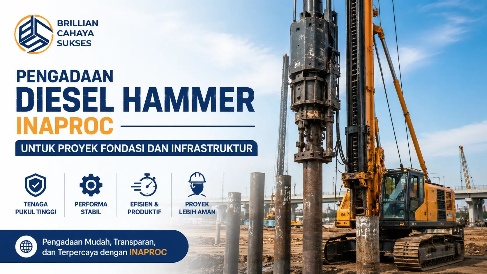 “Pengadaan Diesel Hammer Inaproc untuk proyek fondasi dan infrastruktur”