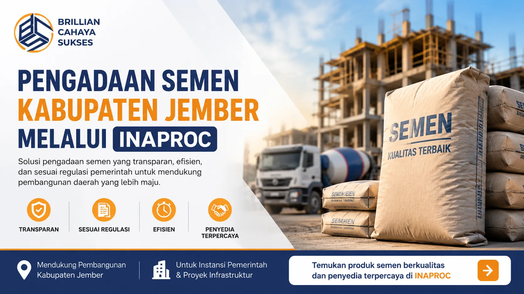 Pengadaan Kabupaten Jember Inaproc untuk kebutuhan semen proyek konstruksi pemerintah bersama PT Brillian Cahaya Sukses