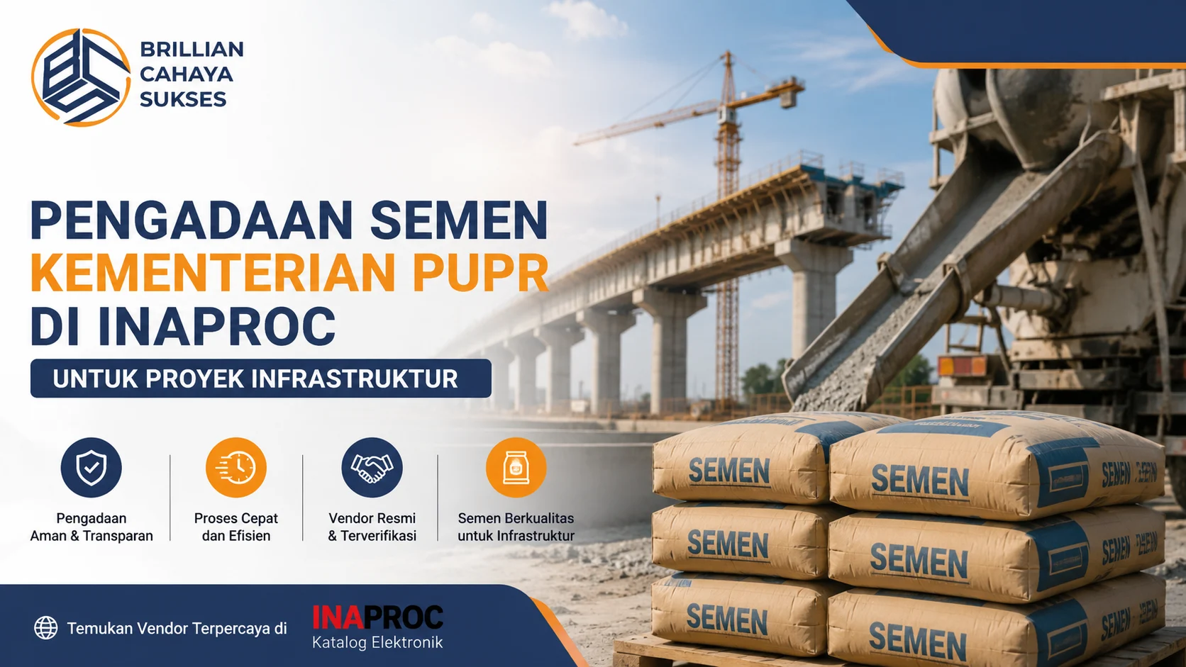 Pengadaan Kementerian PUPR Inaproc untuk kebutuhan semen proyek infrastruktur pemerintah
