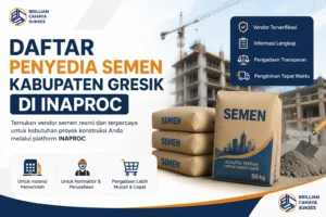 Penyedia Kabupaten Gresik Inaproc untuk pengadaan semen proyek pemerintah