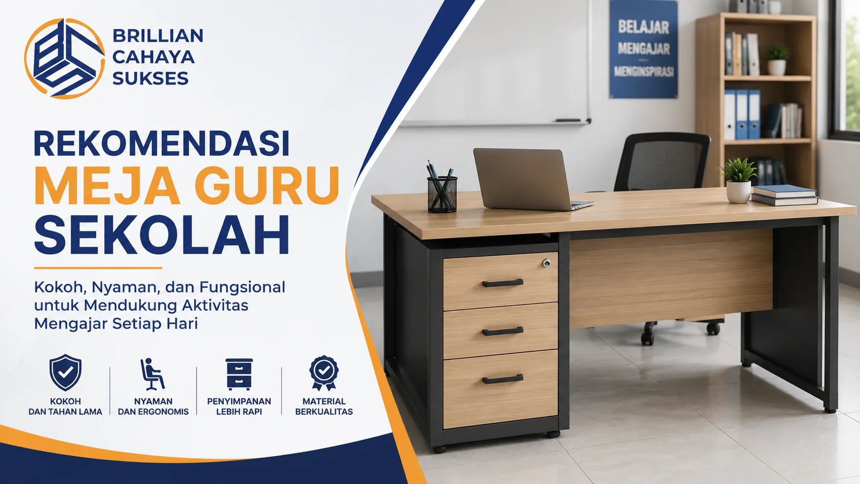 Gambar rekomendasi meja guru sekolah modern dengan desain kokoh berbahan kayu dan rangka besi di ruang kelas, dilengkapi logo Brillian Cahaya Sukses.