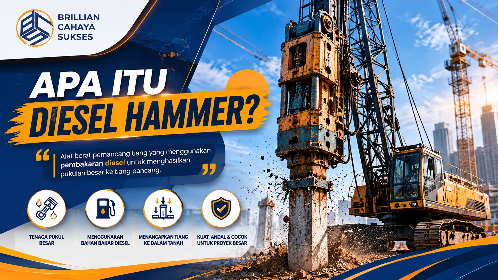 Diesel hammer sedang melakukan proses pemancangan tiang pondasi di area konstruksi dengan alat berat dan crane pendukung di latar belakang.