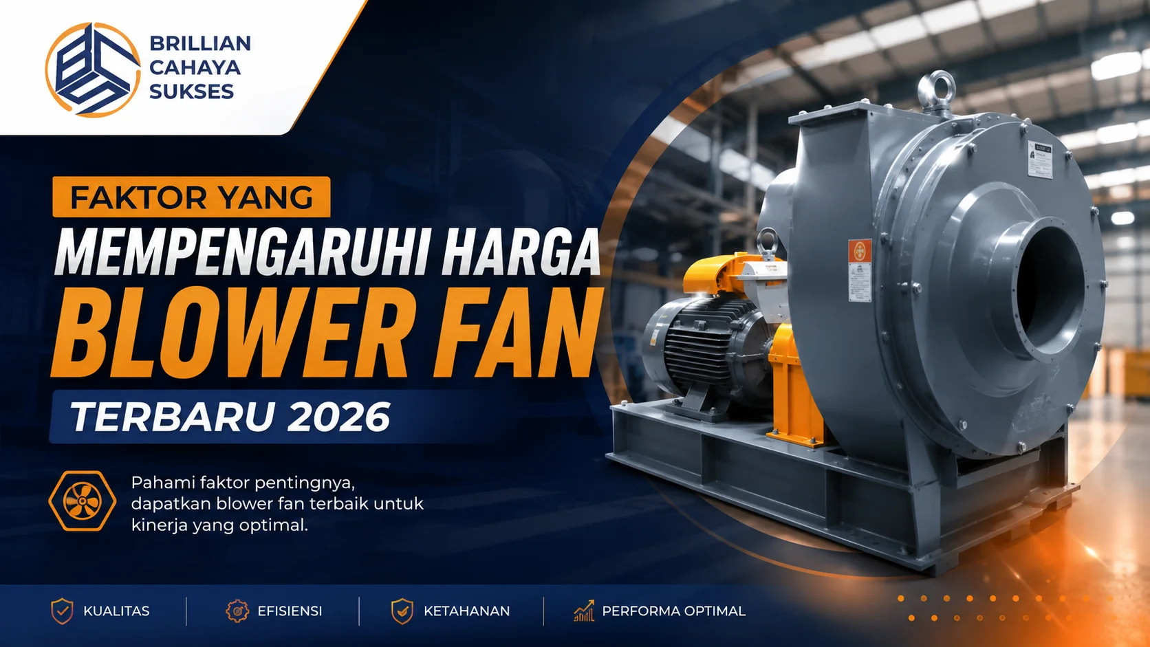 Gambar blower fan industri berkapasitas besar sebagai ilustrasi faktor yang memengaruhi harga blower fan terbaru 2026 berdasarkan kapasitas dan spesifikasi.